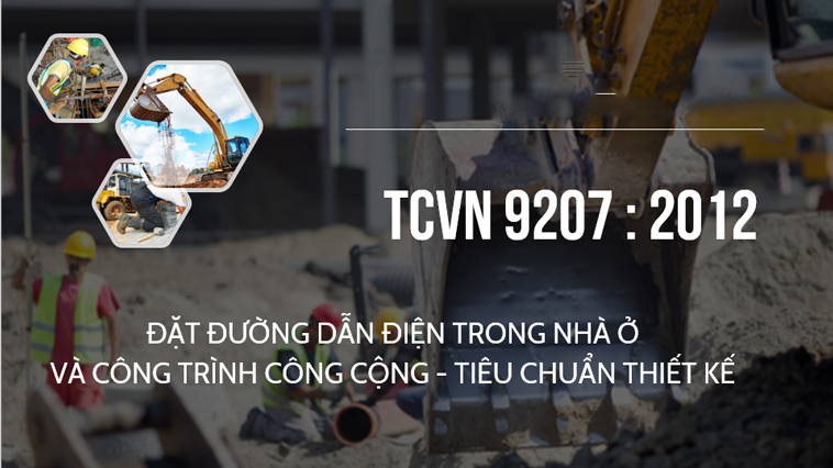 Tiêu chuẩn lắp đặt đường dẫn điện trong nhà ở và công trình công cộng TCVN 9207:2012